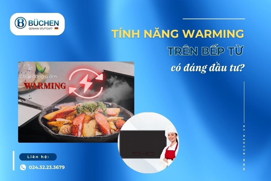 Tính Năng Warming Trên Bếp Từ Có Đáng Đầu Tư