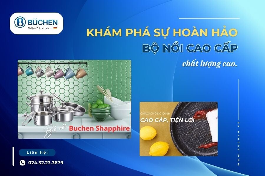 Khám Phá Chất Lượng Hoàn Hảo Của Bộ Nồi Cao Cấp