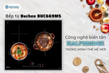 Bếp Từ Halfbridge 3 Vùng Nấu Buchen Có Thực Sự Đáng Mua?