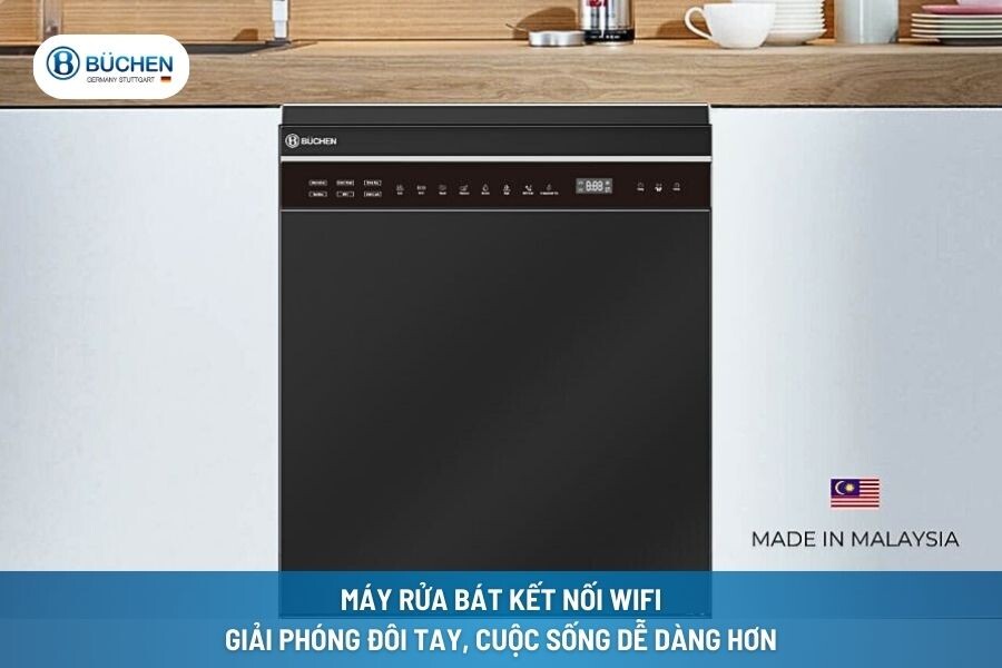 Máy Rửa Bát Kết Nối Wifi - Giải Phóng Đôi Tay, Cuộc Sống Dễ Dàng Hơn