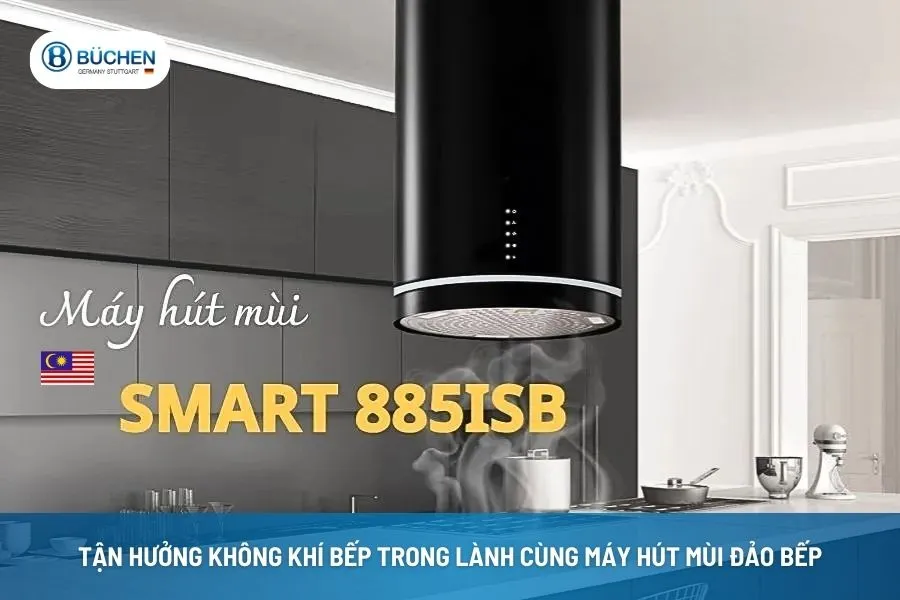 Tận Hưởng Không Khí Bếp Trong Lành Cùng Máy Hút Mùi Đảo Bếp