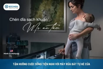 Tận Hưởng Cuộc Sống Tiện Nghi Với Máy Rửa Bát Tự Hé Cửa