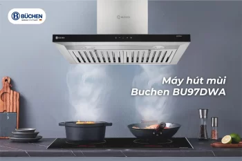 Top 5 Máy Hút Mùi Kiểu Dáng Châu Âu Đáng Mua Nhất Hiện Nay
