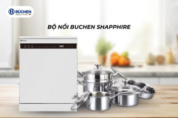 Top 5 Lý Do Nên Chọn Bộ Nồi Liền Đáy Cao Cấp Buchen Cho Nhà Bếp Của Bạn