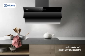 Top 5 Máy Hút Mùi Thông Minh Đáng Mua Nhất Hiện Nay Tại Buchen