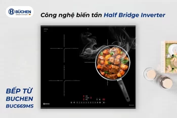 Bí Quyết Giữ Cho Bếp Từ Halfbridge Luôn Bền Đẹp Như Mới