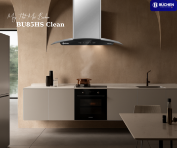 Máy Hút Mùi Buchen BU85HS CLEAN: Đột Phá Công Nghệ Tự Vệ Sinh, Nâng Tầm Không Gian Bếp Việt