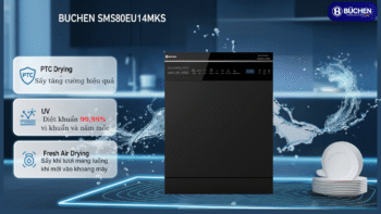 Máy Rửa Bát Tự Động Hé Cửa – Buchen SMS80EU14MKB: Nâng Tầm Sấy Khô & Diệt Khuẩn Chuẩn "5 Sao"