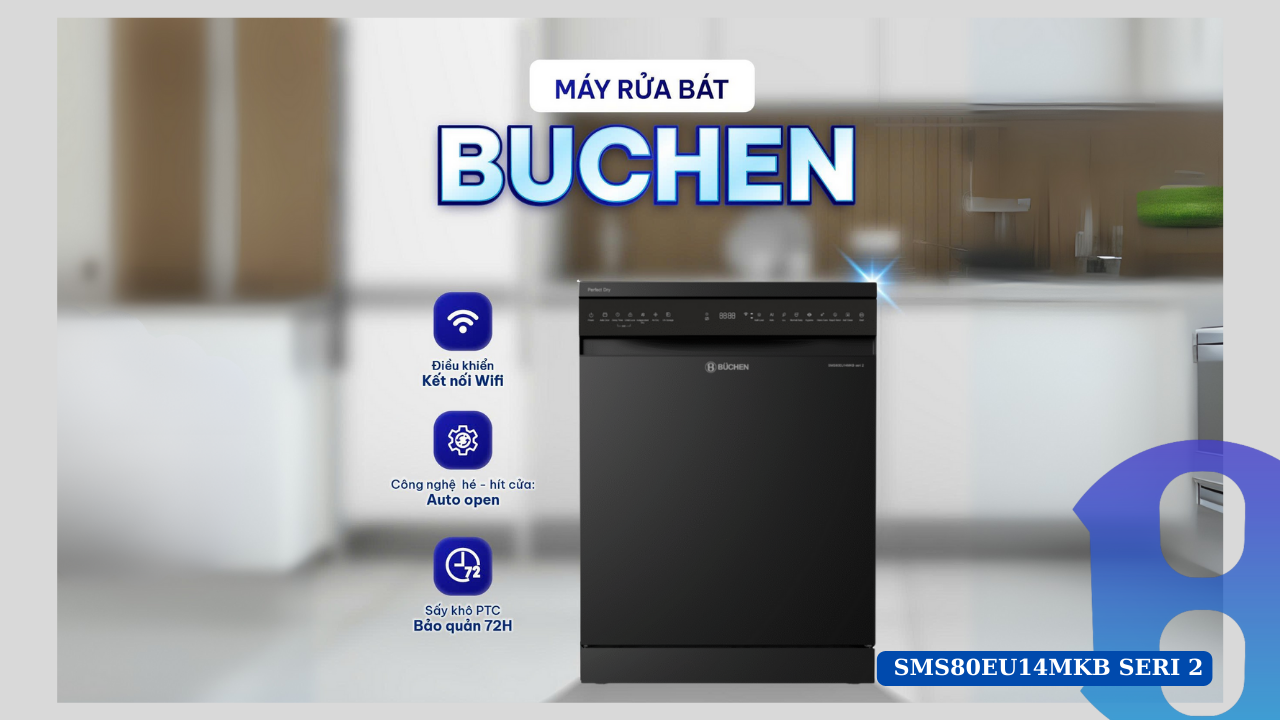 7 Bí quyết sử dụng máy rửa bát Buchen hiệu quả: Kinh nghiệm, mẹo vặt và những lỗi thường gặp 