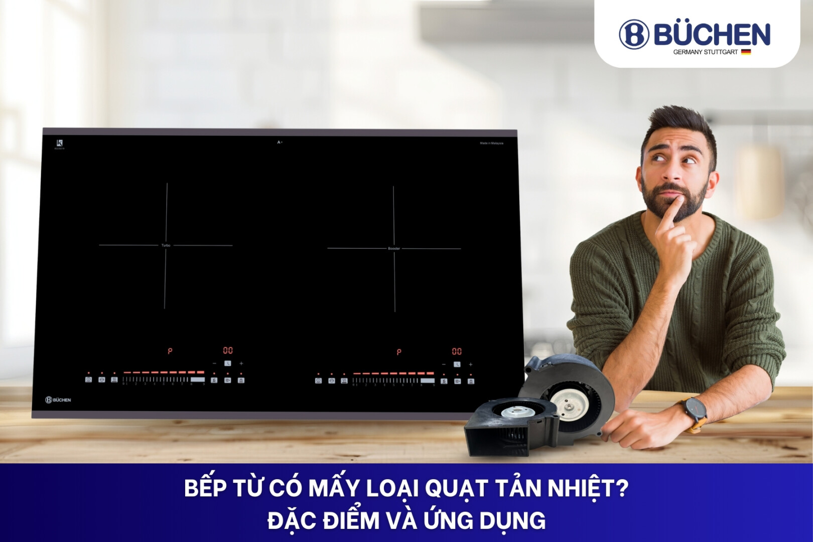 bếp từ có mấy loại quạt tản nhiệt