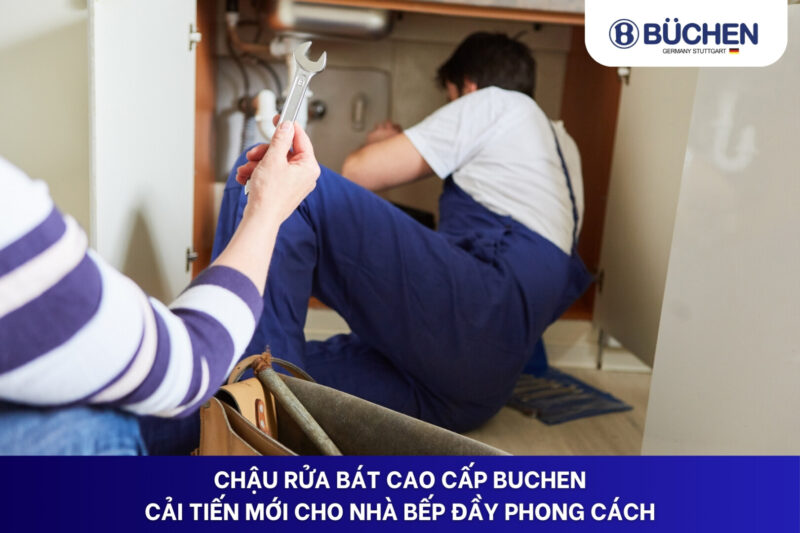 hướng dẫn lắp đặt chậu rửa bát Buchen