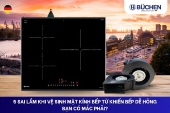 quạt lồng sóc trên bếp từ Đức