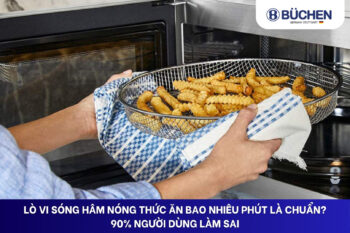 Lò Vi Sóng Hâm Nóng Thức Ăn