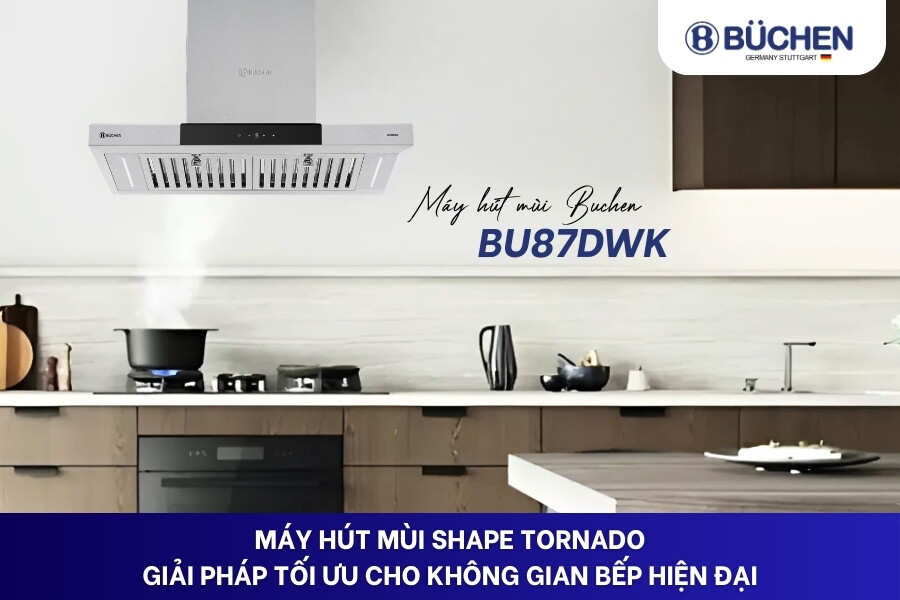 máy hút mùi Shape Tornado