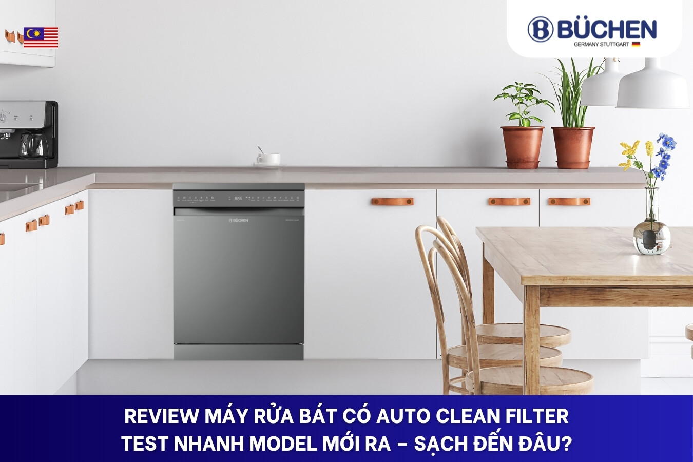 review máy rửa bát có Auto Clean Filter
