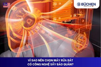 vi-sao-nen-chon-may-rua-bat-co-cong-nghe-say-bao-quan